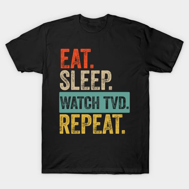 Eat sleep watch tvd repeat retro vintage T-Shirt by Lyume